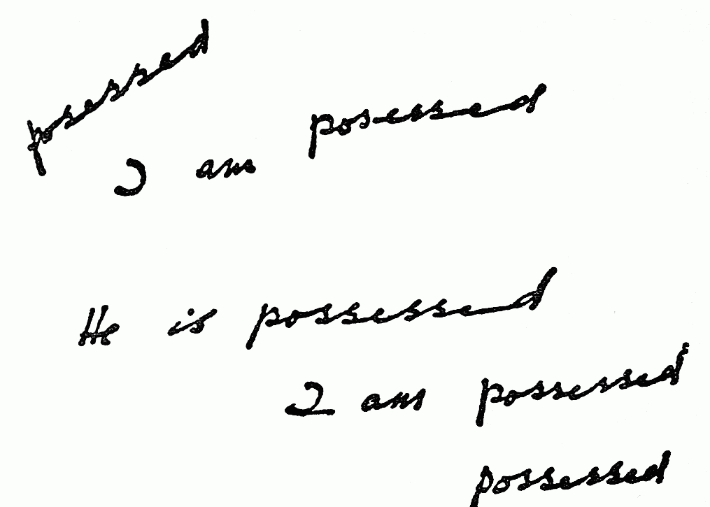 An envelope with writing saying 'Posessed... I am posessed... He is posessed... I am posessed... Posessed'